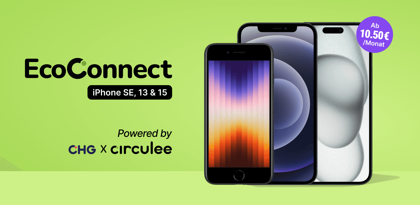 EcoConnect: Smarte Firmenhandys. Nachhaltig. Flexibel. Sofort einsatzbereit. Ein Produkt von CHG X circulee